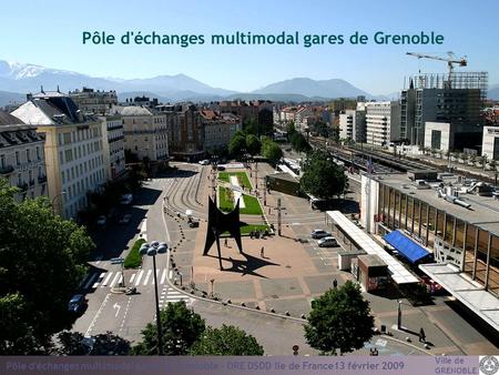 Pôle d'échanges multimodal gares de Grenoble