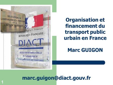 Organisation et financement du transport public urbain en France
