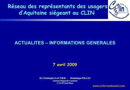 Réseau des représentants des usagers d’Aquitaine siégeant au CLIN