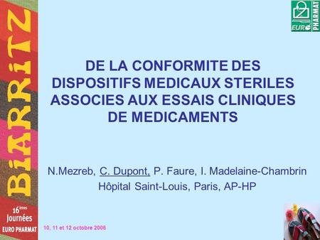 N.Mezreb, C. Dupont, P. Faure, I. Madelaine-Chambrin