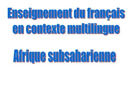Enseignement du français en contexte multilingue