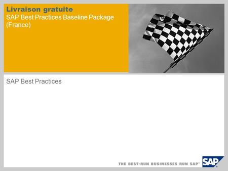 Livraison gratuite SAP Best Practices Baseline Package (France)