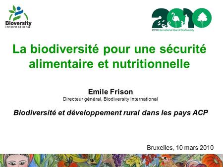 La biodiversité pour une sécurité alimentaire et nutritionnelle