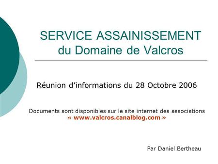 SERVICE ASSAINISSEMENT du Domaine de Valcros