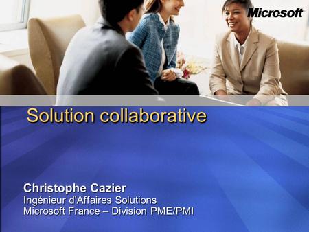 Solution collaborative