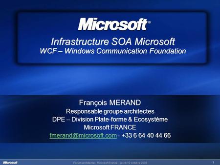 Infrastructure SOA Microsoft WCF – Windows Communication Foundation