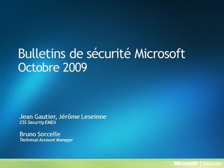 Bulletins de sécurité Microsoft Octobre 2009
