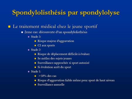 Spondylolisthésis par spondylolyse