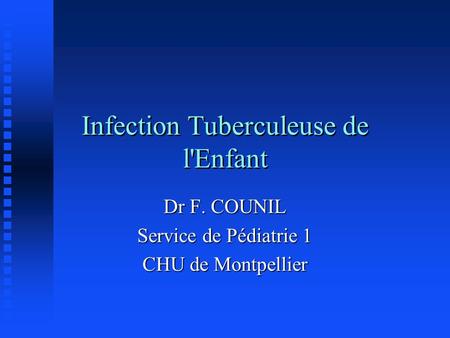 Infection Tuberculeuse de l'Enfant