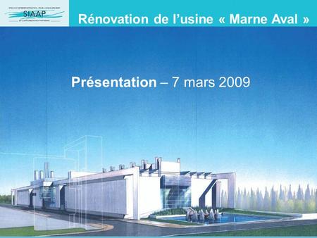 Rénovation de l’usine « Marne Aval »