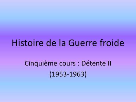 Histoire de la Guerre froide