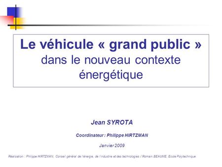 Le véhicule « grand public » dans le nouveau contexte énergétique