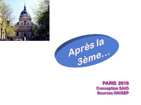 PARIS 2010 Conception SAIO Sources ONISEP