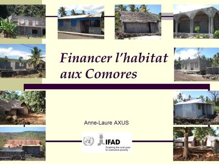 Financer l’habitat aux Comores