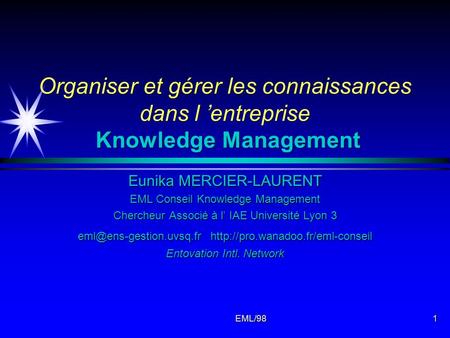 Eunika MERCIER-LAURENT EML Conseil Knowledge Management