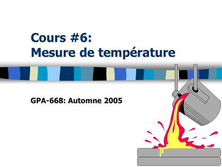 Cours #6: Mesure de température