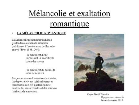 Mélancolie et exaltation romantique