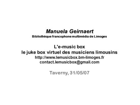 Manuela Geirnaert L'e-music box