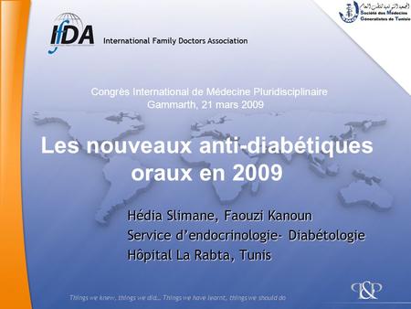 Les nouveaux anti-diabétiques oraux en 2009