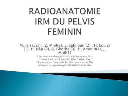 RADIOANATOMIE IRM DU PELVIS FEMININ