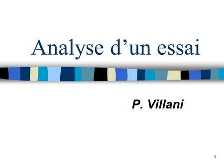 Analyse d’un essai P. Villani.