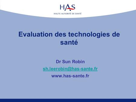 Evaluation des technologies de santé