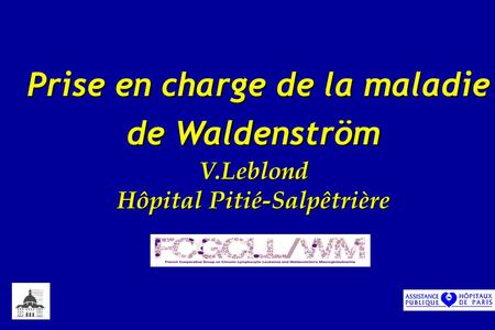 Prise en charge de la maladie de Waldenström V