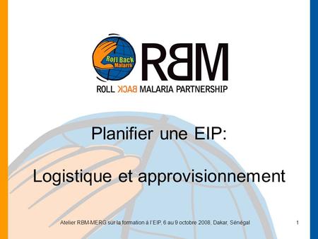Planifier une EIP: Logistique et approvisionnement