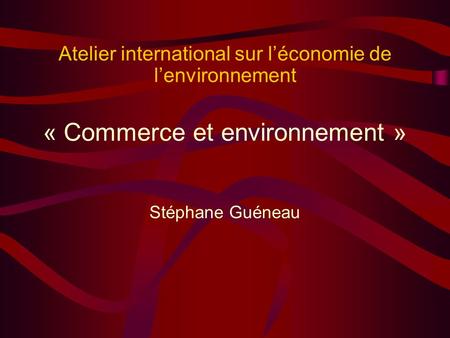 « Commerce et environnement »