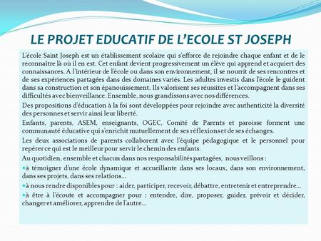 LE PROJET EDUCATIF DE L’ECOLE ST JOSEPH
