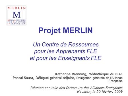 Projet MERLIN Un Centre de Ressources pour les Apprenants FLE