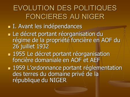 EVOLUTION DES POLITIQUES FONCIERES AU NIGER