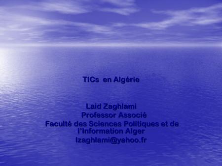 Faculté des Sciences Politiques et de l’Information Alger