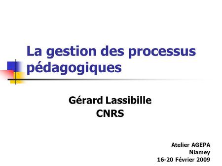 La gestion des processus pédagogiques