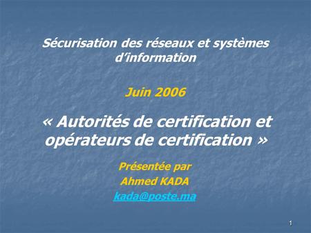 « Autorités de certification et opérateurs de certification »