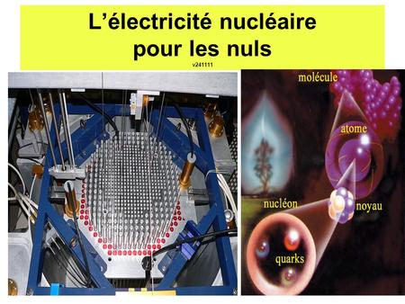L’électricité nucléaire pour les nuls v241111