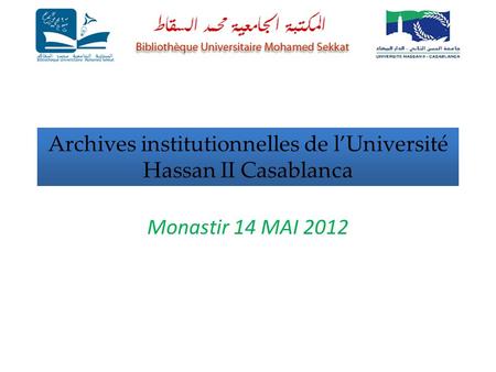 Archives institutionnelles de lUniversité Hassan II Casablanca Monastir 14 MAI 2012.