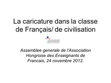 La caricature dans la classe de Français/ de civilisation