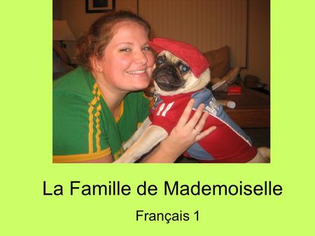 La Famille de Mademoiselle