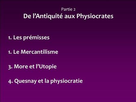 De l’Antiquité aux Physiocrates