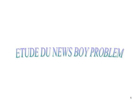 ETUDE DU NEWS BOY PROBLEM