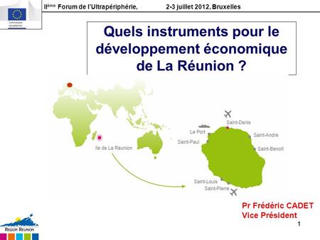 Quels instruments pour le développement économique de La Réunion ?