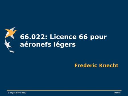 66.022: Licence 66 pour aéronefs légers