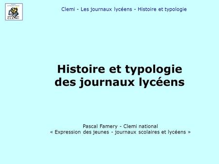 Clemi - Les journaux lycéens - Histoire et typologie