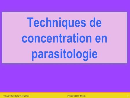 Techniques de concentration en parasitologie