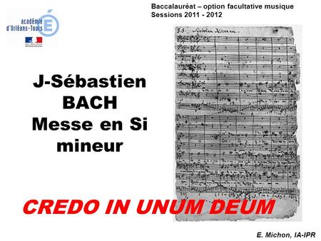 J-Sébastien BACH Messe en Si mineur