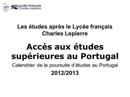 Le calendrier scolaire - Lycée Français Charles Lepierre - Lisbonne