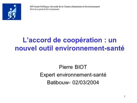 L’accord de coopération : un nouvel outil environnement-santé