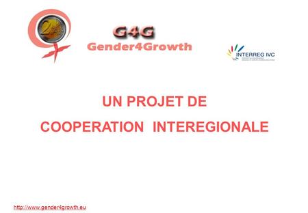 UN PROJET DE COOPERATION INTEREGIONALE.