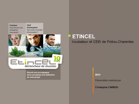 ETINCEL Incubateur et CEEI de Poitou-Charentes 2013